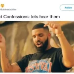 text follow drakesbrother weird confessions lets hear them