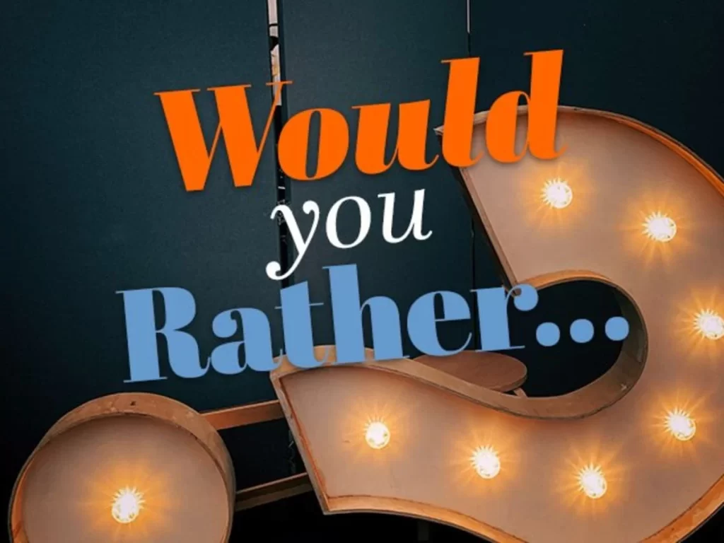 would you rather questions