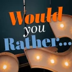 would you rather questions